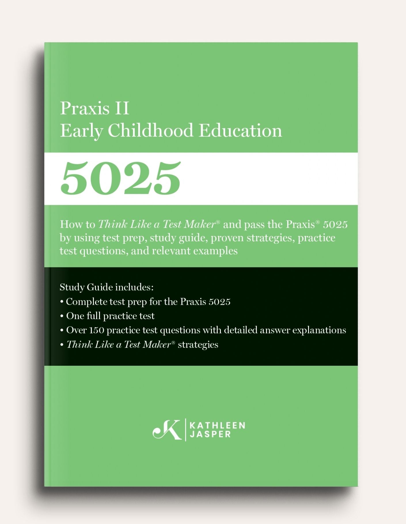 Praxis Early Childhood Education 5025 Study Guide - Paperback