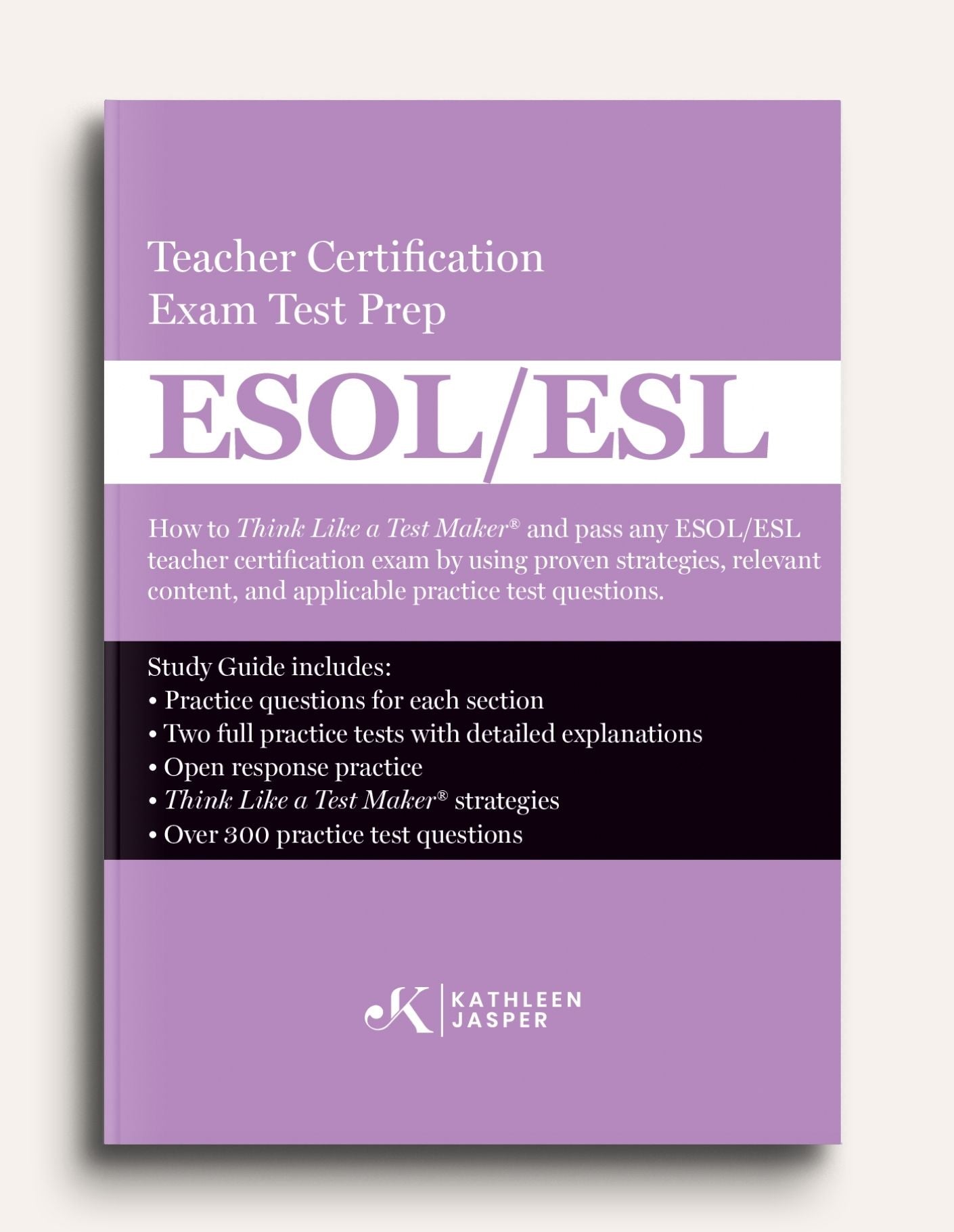 Think Like a Test Maker ESOL/ESL Study Guide - Paperback