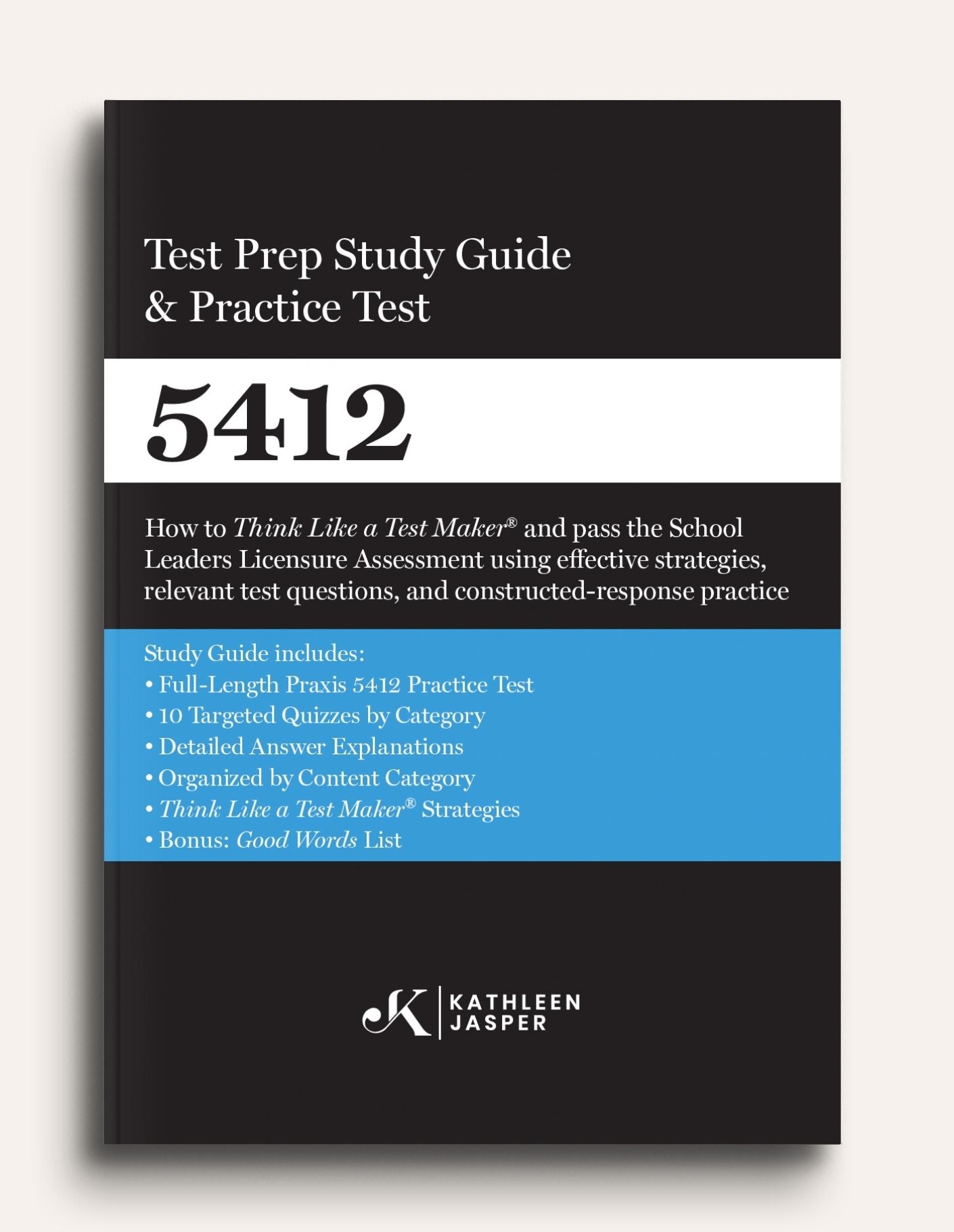 Praxis 5412 Educational Leadership: Administration and Supervision Study Guide - Paperback