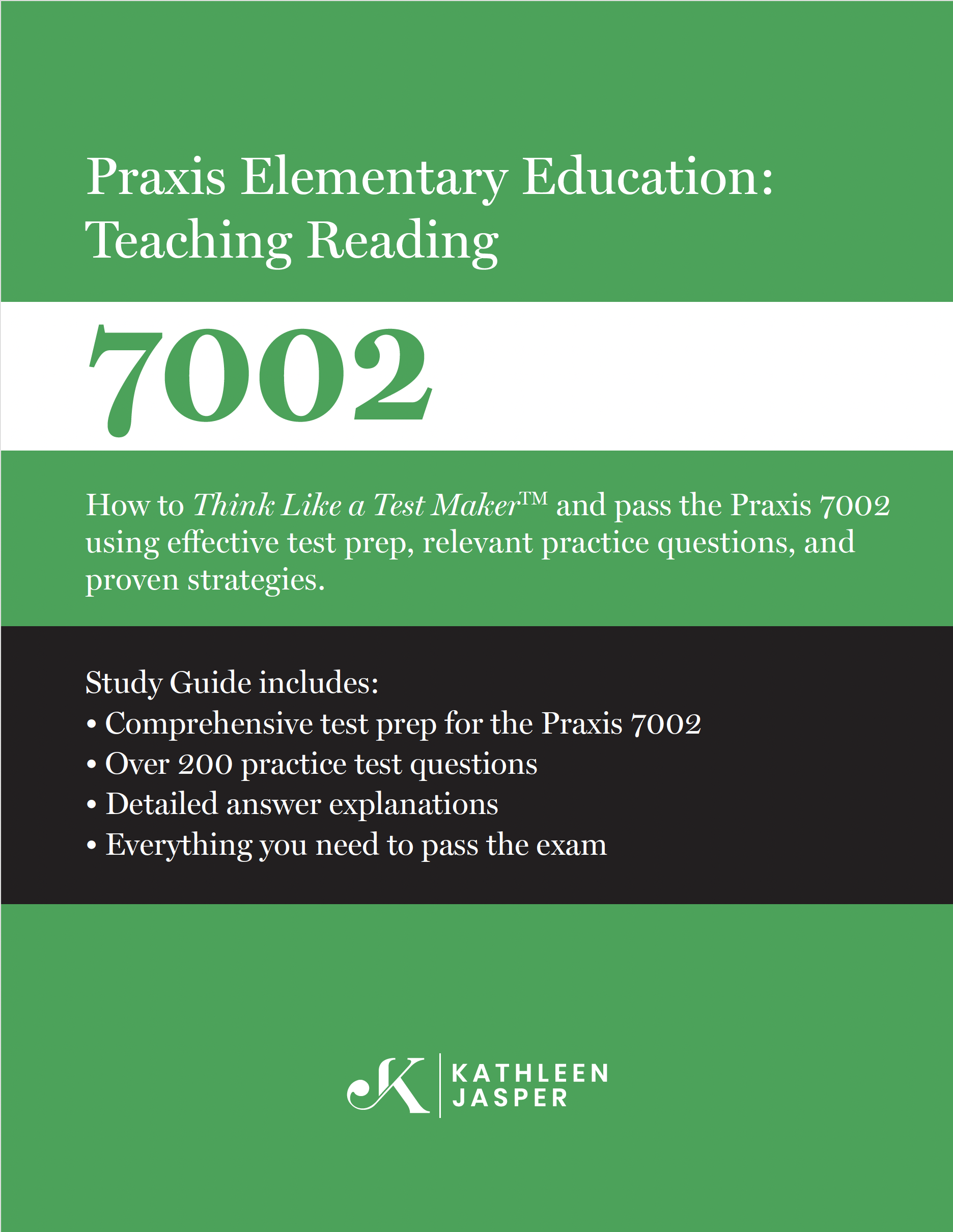 Praxis 7002: Teaching Reading Digital Study Guide – KathleenJasper