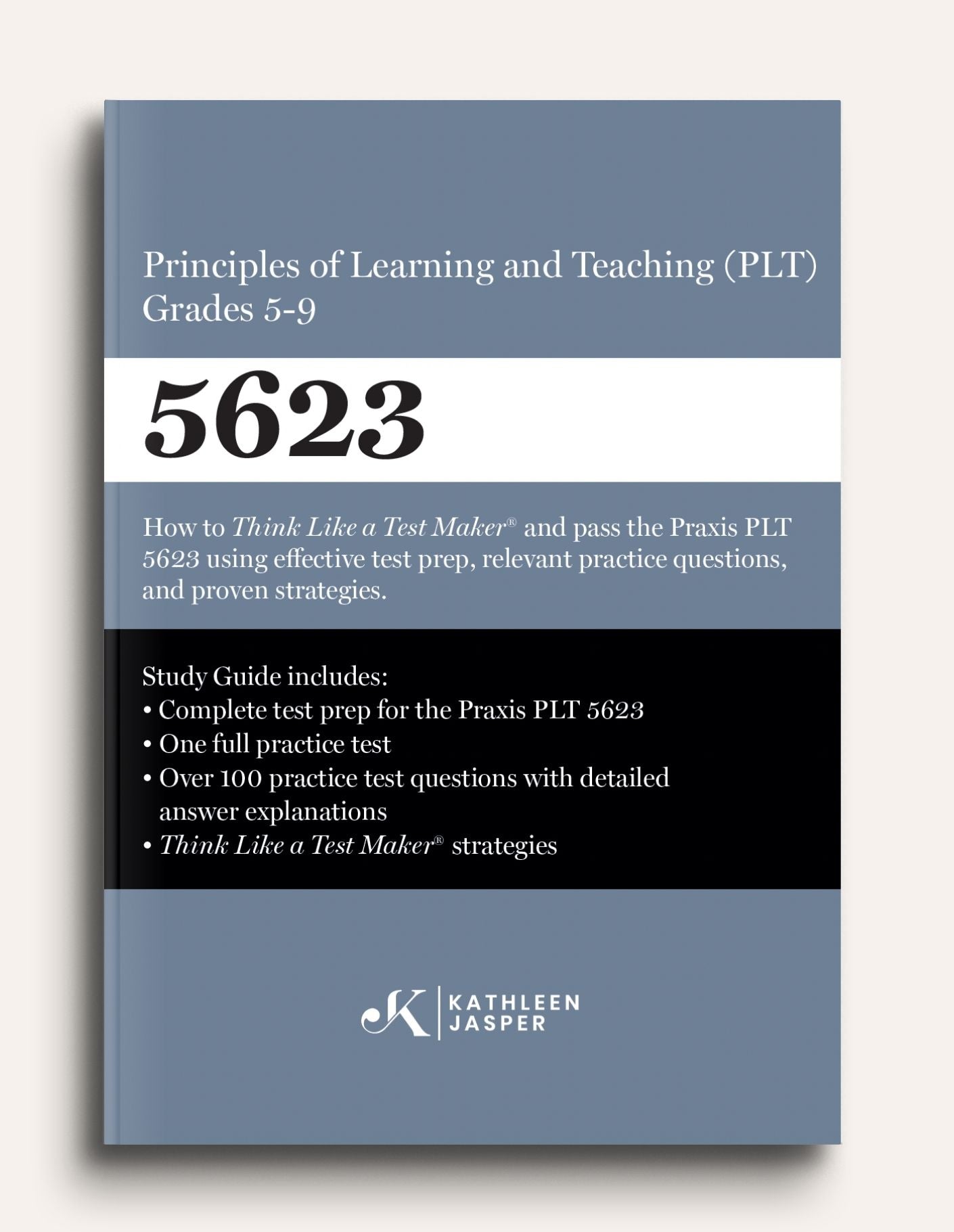 Praxis PLT 5-9 5623 Study Guide - Paperback