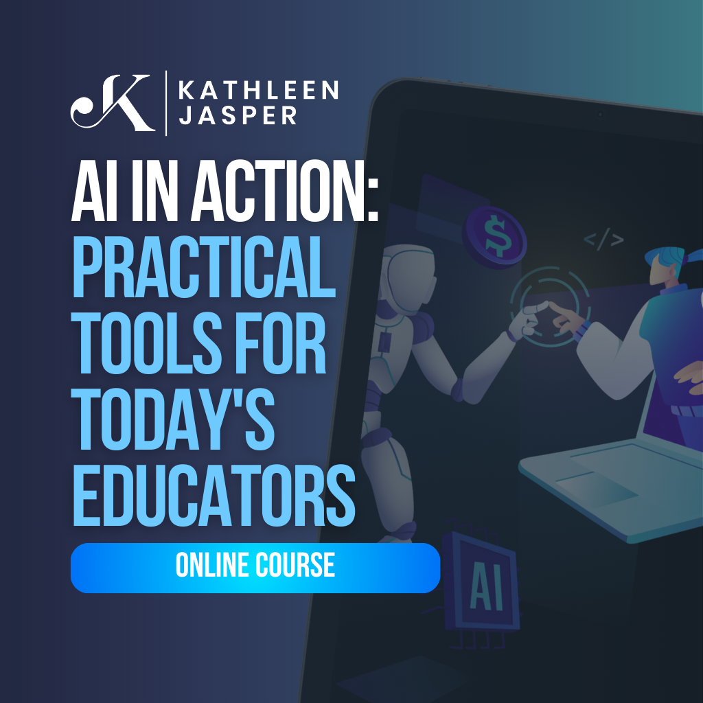 Pre Order - AI in Action: Practical Tools for Today's Educators