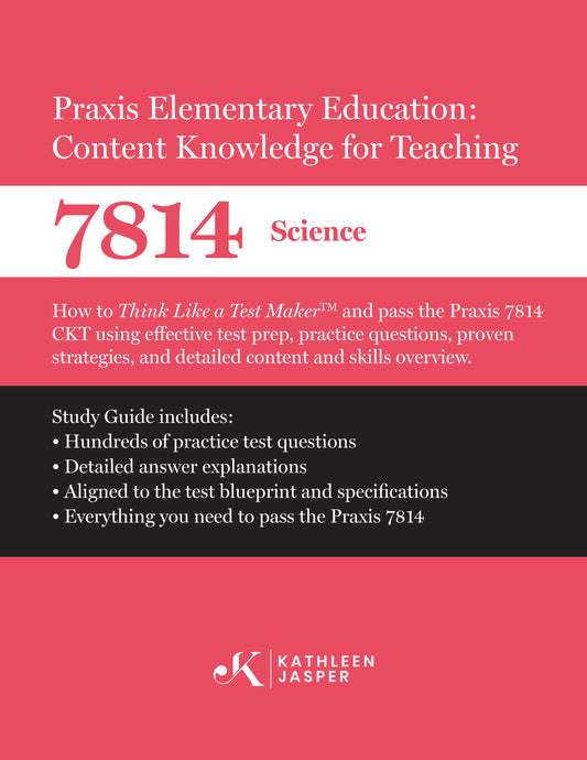 Praxis Elementary Education Content Knowledge for Teaching 7814 Science