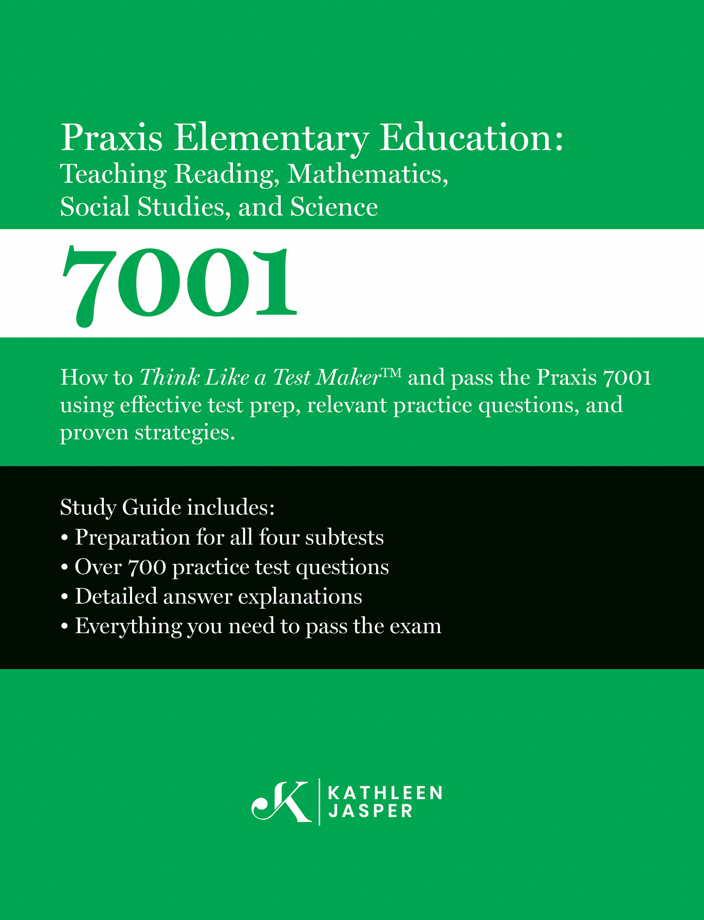 Praxis Elementary Education 7001: Teaching Reading, Mathematics, Social Studies, and Science Paperback Study Guide