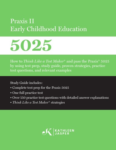 Praxis Early Childhood Education 5025 Study Guide - Paperback
