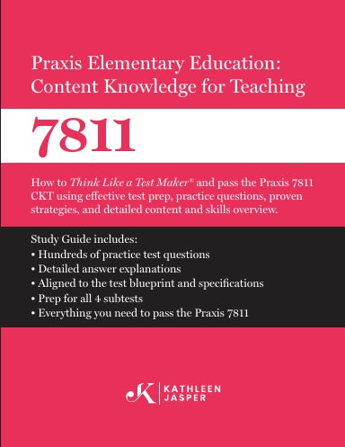 Praxis II Elementary Education Content Knowledge for Teaching (CKT) 7811 Paperback
