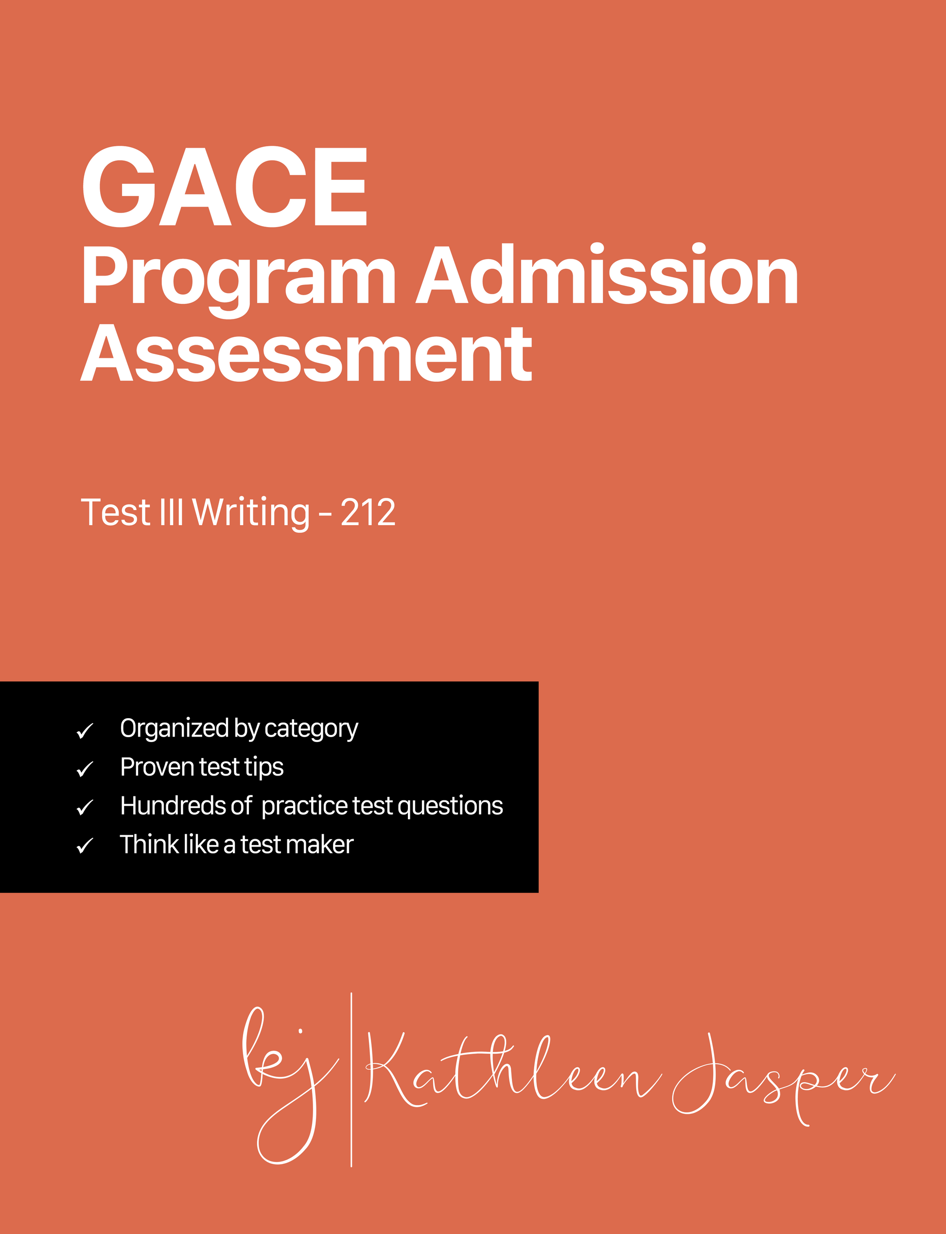 GACE Program Admission Assessment Test III Writing 212