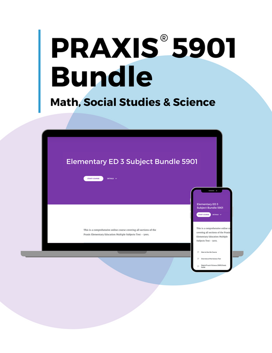 Praxis 5901 Bundle Math, Social Studies & Science