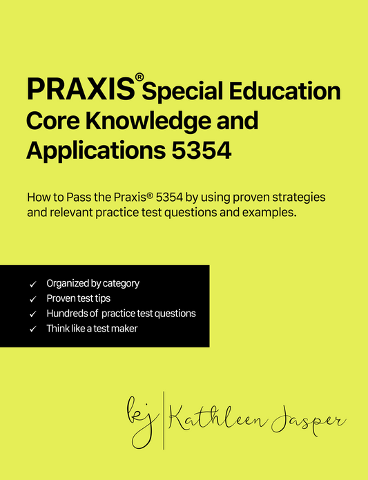 Praxis special education Core knowledge and applications 5354