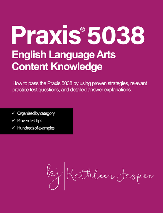 Praxis 5038 English Language arts content knowledge