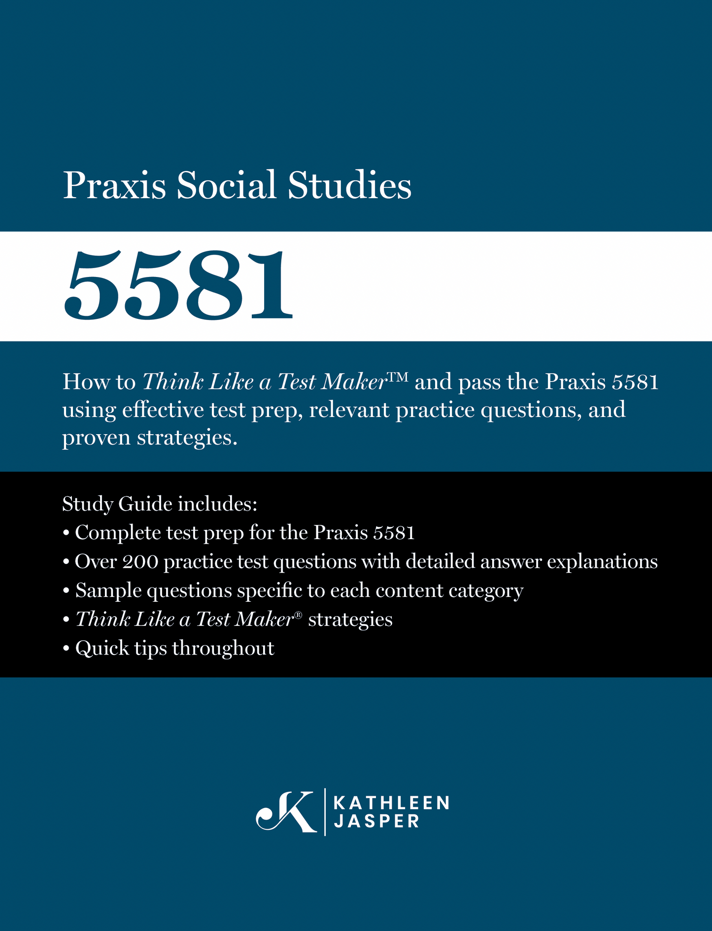 The New Praxis Social Studies 5581 Study Guide
