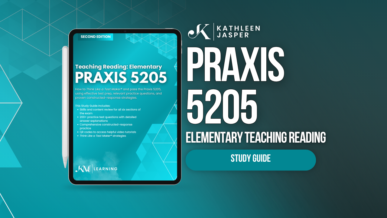 Praxis 5205 Study Guide 2nd Edition by Kathleen Jasper