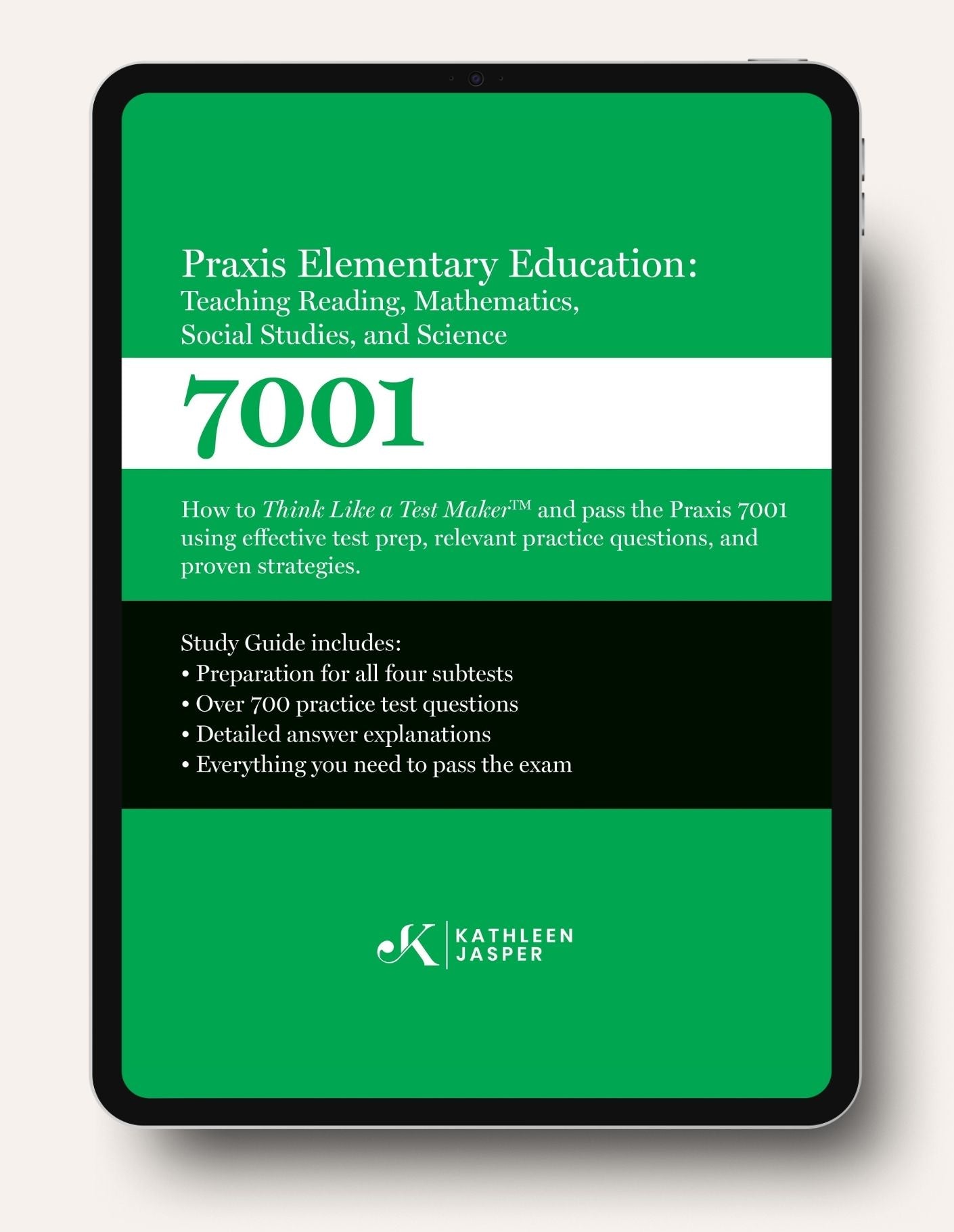 Praxis Elementary Education 7001: Teaching Reading, Mathematics, Social Studies, and Science - Digital Study Guide