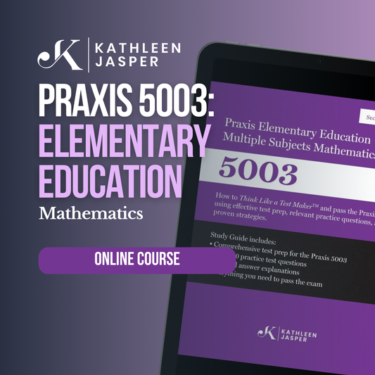 Praxis 5003 Mathematics - online course