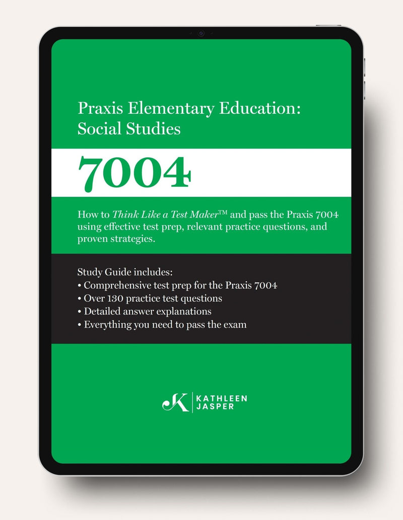 Praxis 7004 Social Studies Digital Study Guide