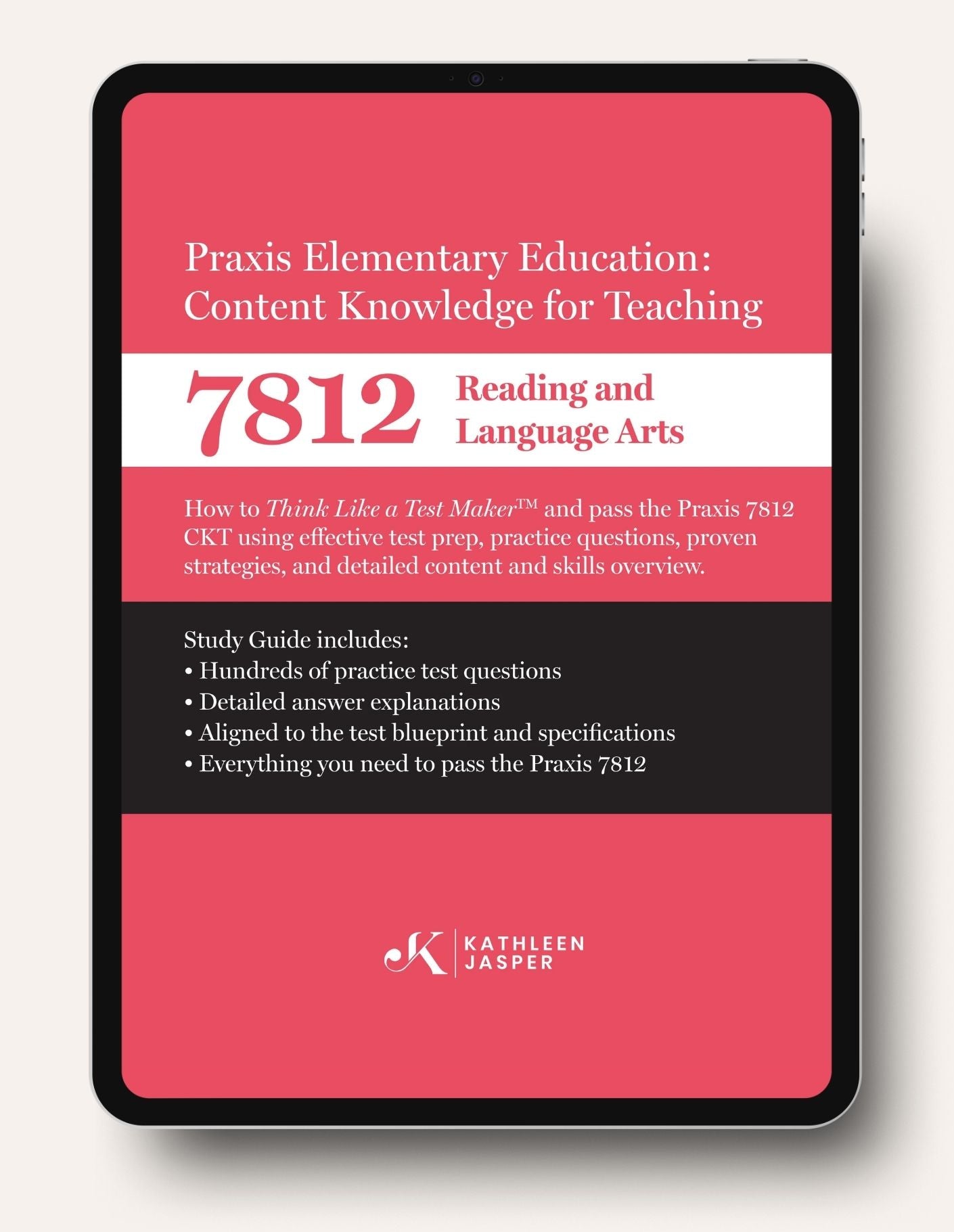 Praxis II Elementary Education Content Knowledge for Teaching (CKT) 7812 - Reading & Language Arts - Digital Study Guide
