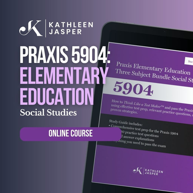 Praxis 5904 Social Studies Online Course