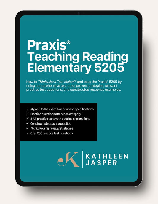 Praxis Teaching Reading 5205 - Digital Study Guide