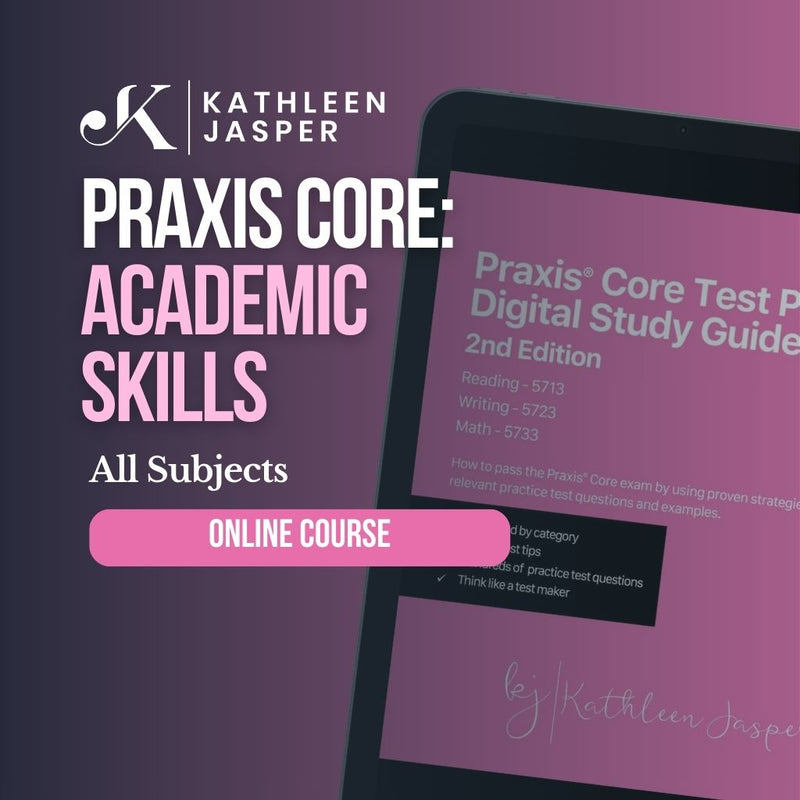 Praxis Core All Subtests Online Course