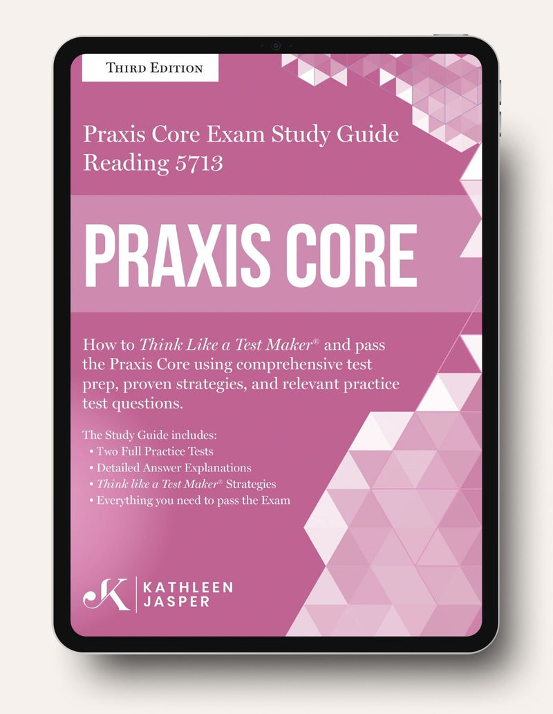 Praxis Core Reading 5713 3rd Edition  Digital Study Guides and Practice Tests