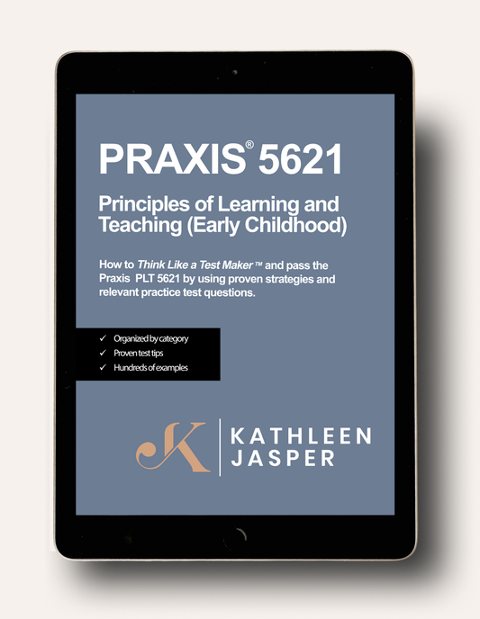 Praxis PLT Early Childhood (5621) Digital Study Guide