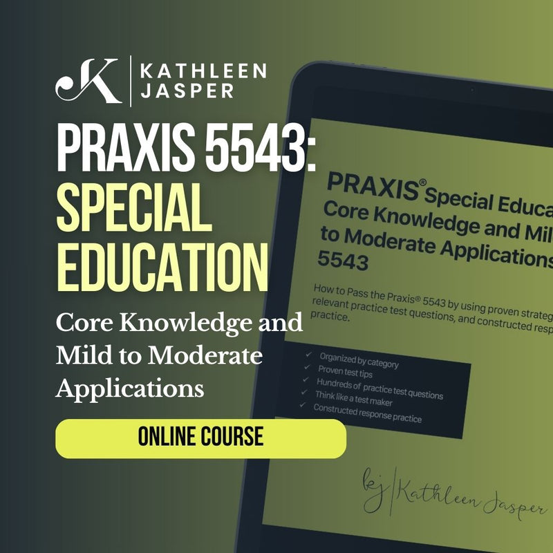 Praxis Special Education 5543 Online Course