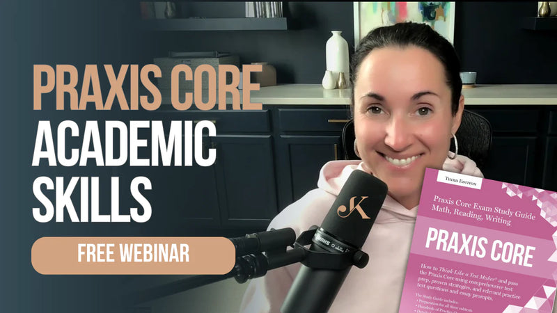 Praxis Core Webinar