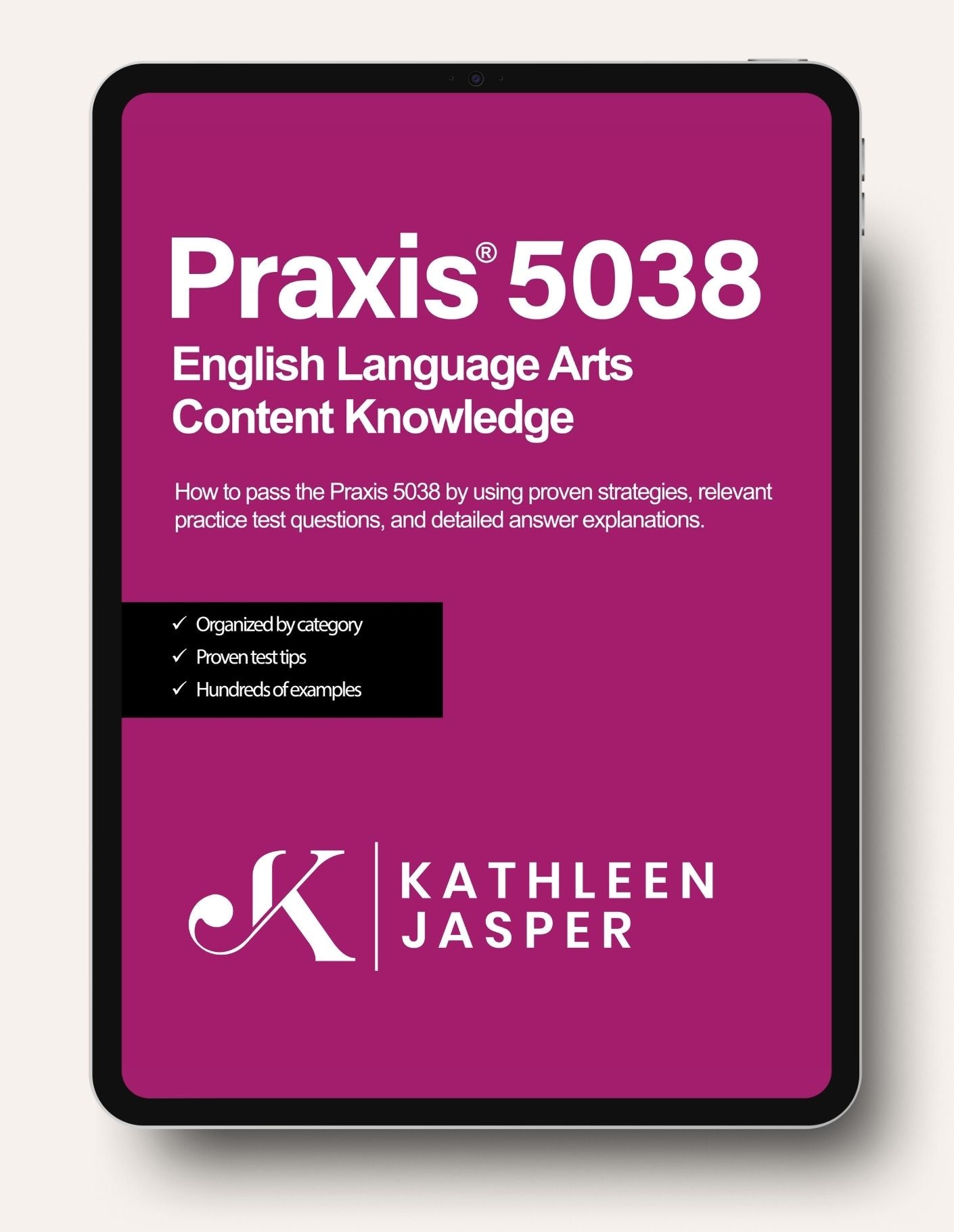 Praxis 5038 English Language Arts Content Knowledge - Digital Study Guide