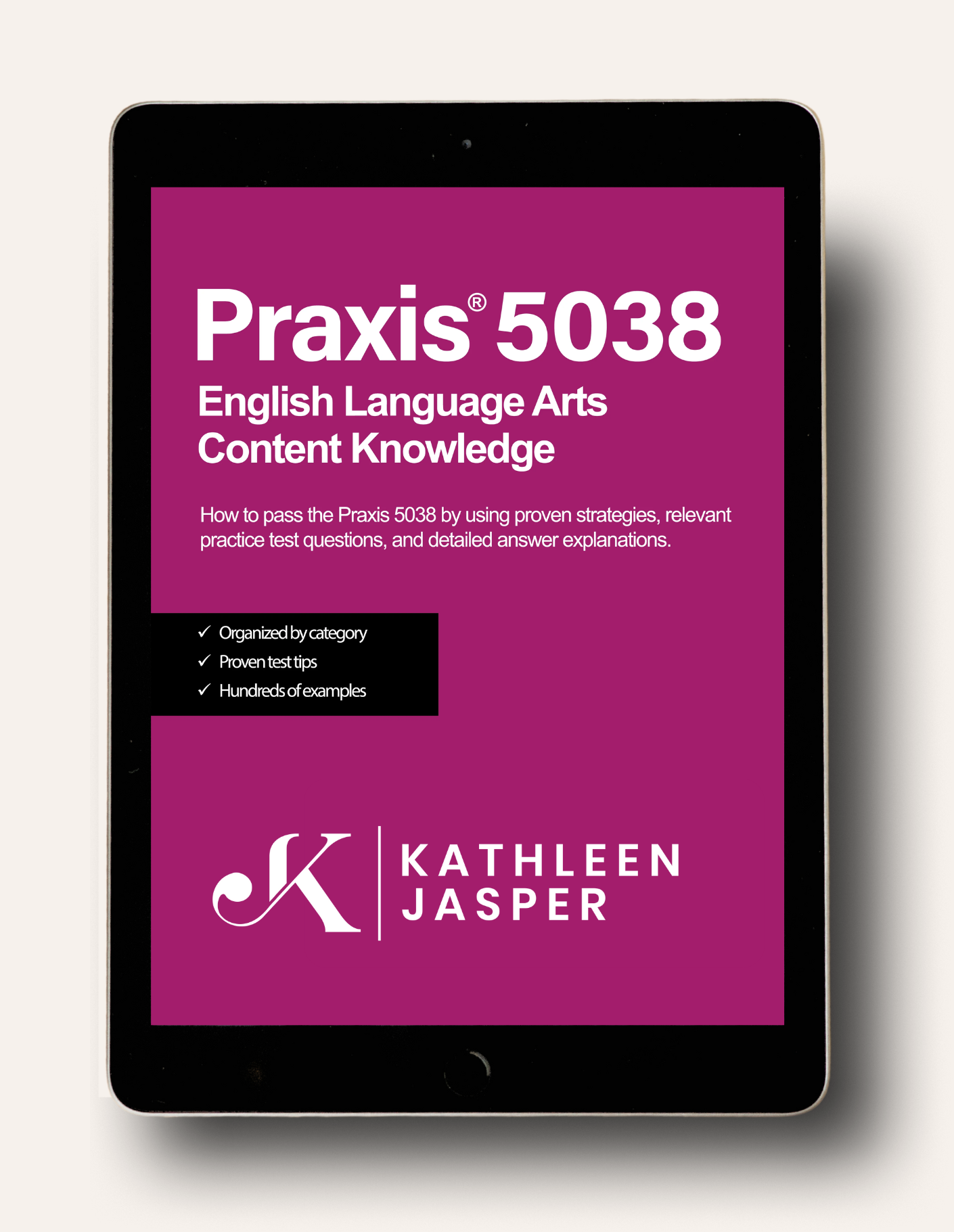 Praxis 5038 English Language Arts Content Knowledge - Digital Study Guide