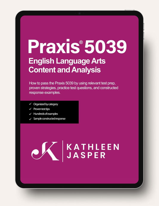 Praxis 5039 English Language Arts Content and Analysis - Digital Study Guide