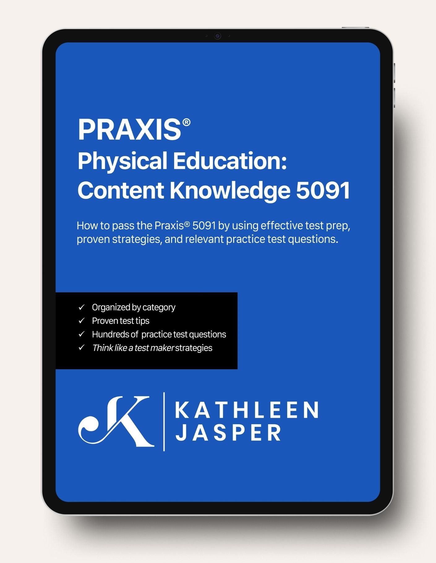 Praxis Physical Education: Content Knowledge 5091 - Digital Study Guide