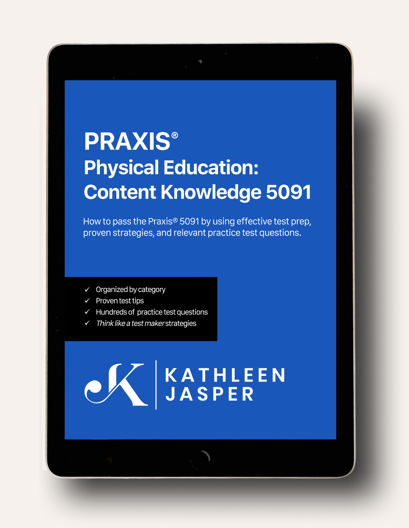 Praxis Physical Education: Content Knowledge 5091 - Digital Study Guide