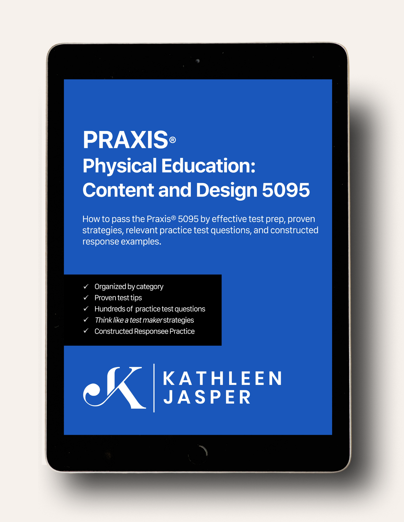 Praxis Physical Education: Content and Design 5095 - Digital Study Guide