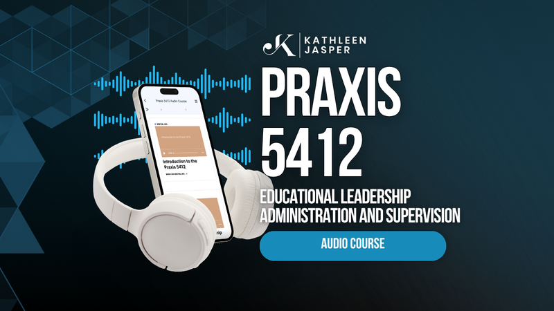 Praxis 5412 - Audio Course