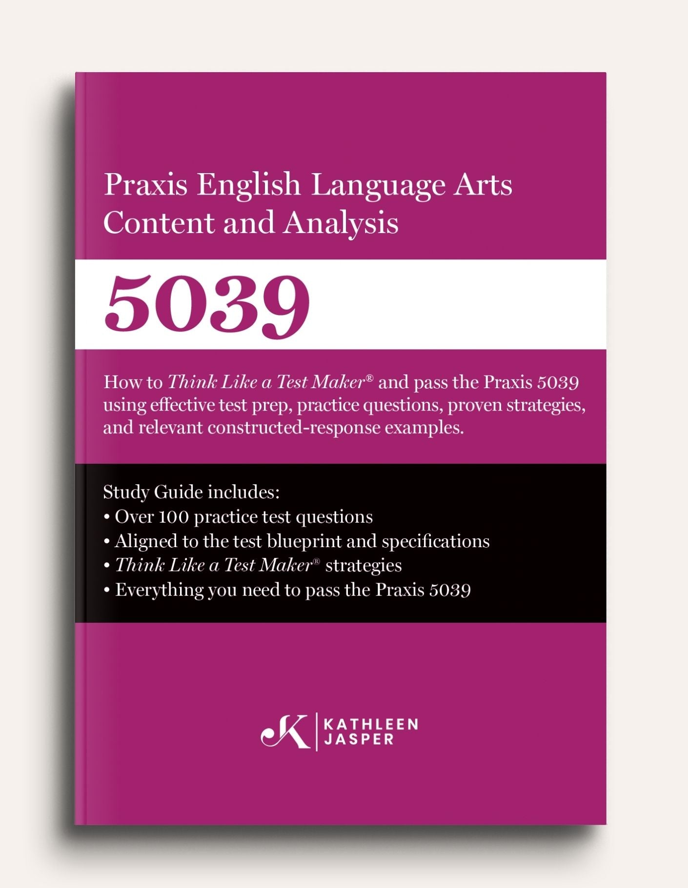 Praxis Language Arts 5038 & 5039 – KathleenJasper