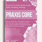 Praxis Core 3rd Edition Study Guide - Paperback