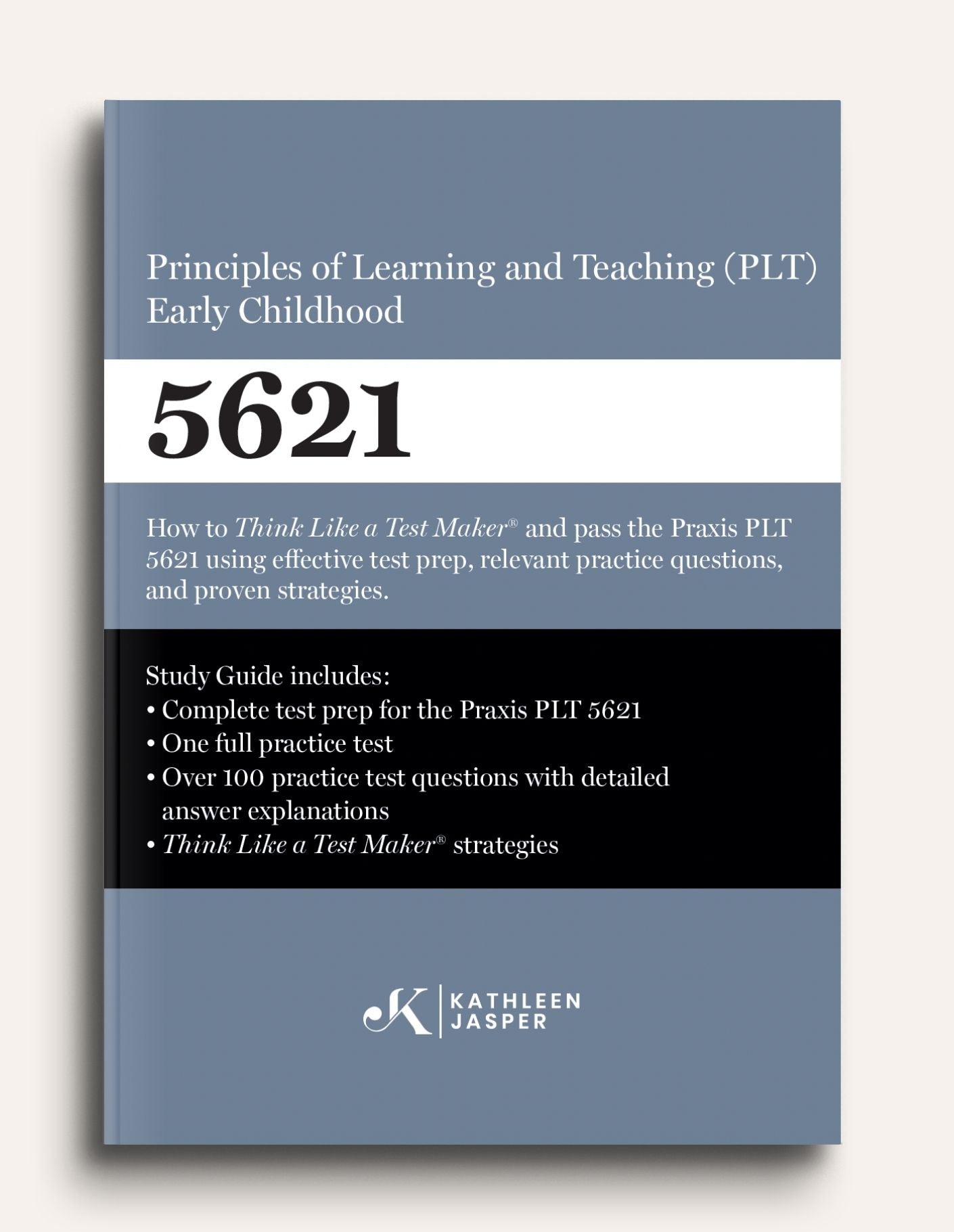 Praxis PLT Early Childhood 5621 Study Guide - Paperback