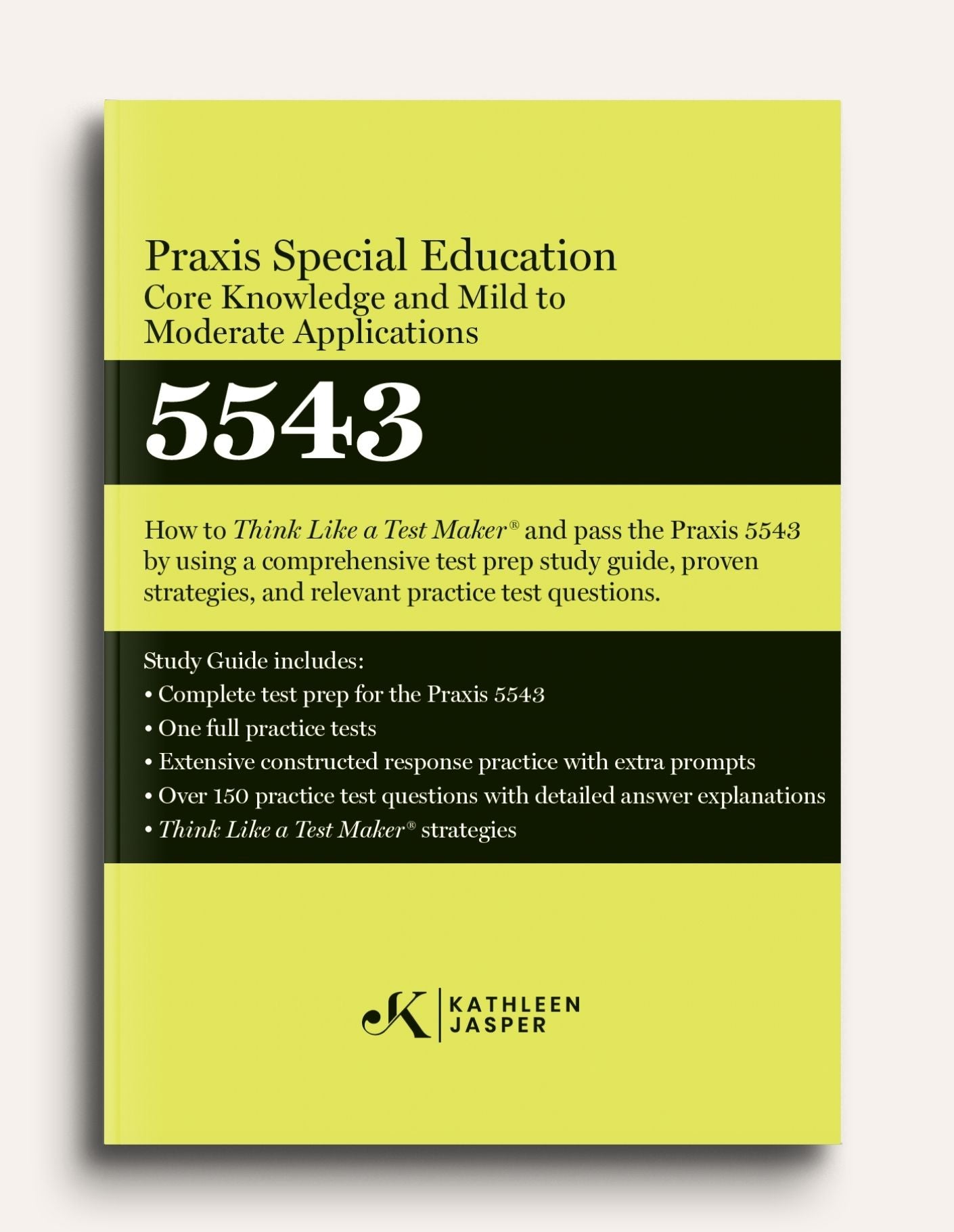 Praxis Special Education 5543 Study Guide - Paperback