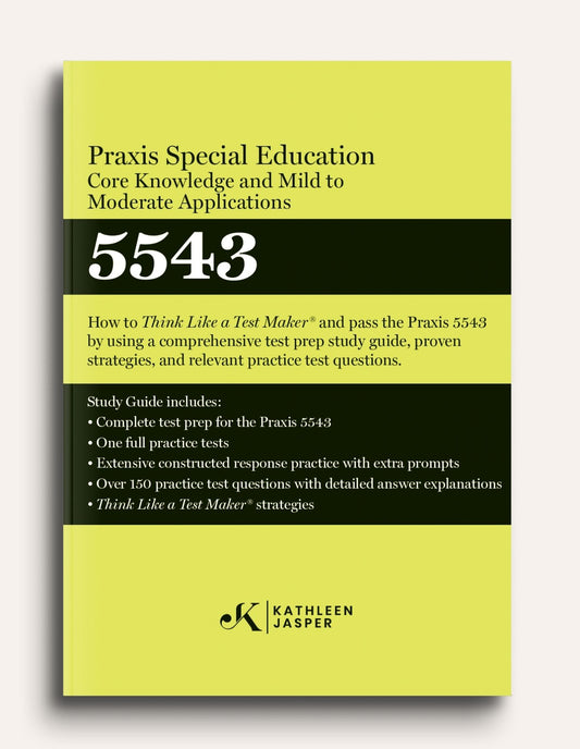 Praxis Special Education 5543 Study Guide - Paperback