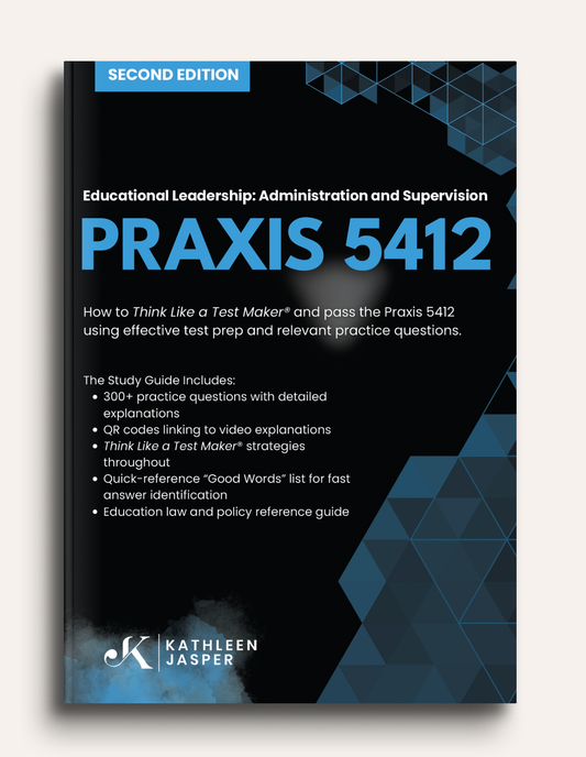 Praxis 5412 Educational Leadership: Administration and Supervision Second Edition - Paperback
