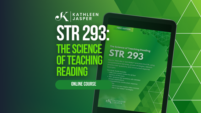 Science of Teaching Reading STR 293 Online Course
