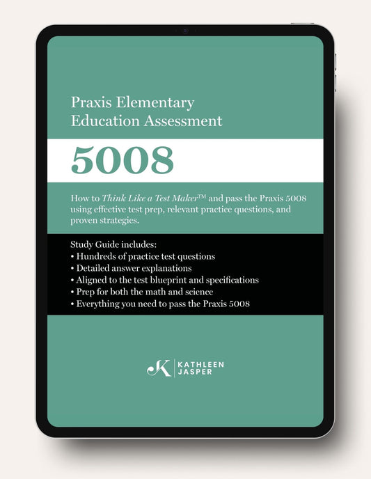 Praxis II Elementary Education Assessment 5008 - Mathematics and Science