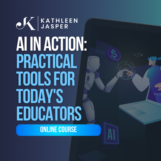 Pre Order - AI in Action: Practical Tools for Today's Educators