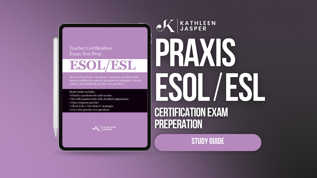 Promotional graphic for the Praxis ESOL/ESL Certification Exam Preparation study guide by Kathleen Jasper, showing a tablet with the guide cover on a purple gradient background.