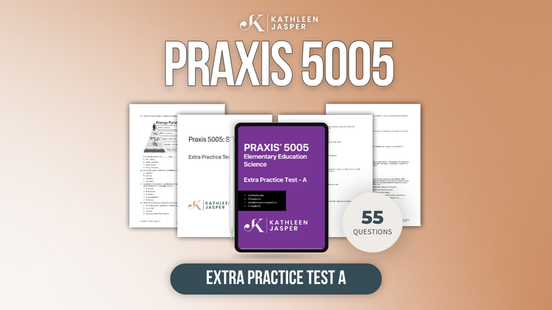 Extra Practice Test A - Praxis 5005 Science