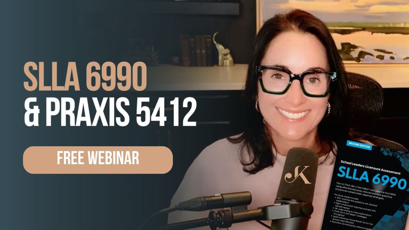 SLLA 6990 & Praxis 5412 Webinar