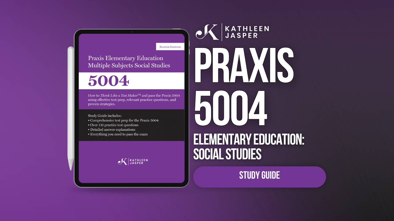 Praxis 5004 Social Studies Digital Study Guide