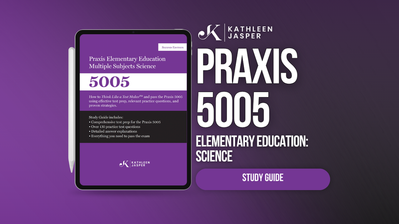 Praxis 5005 Science Digital Study Guide