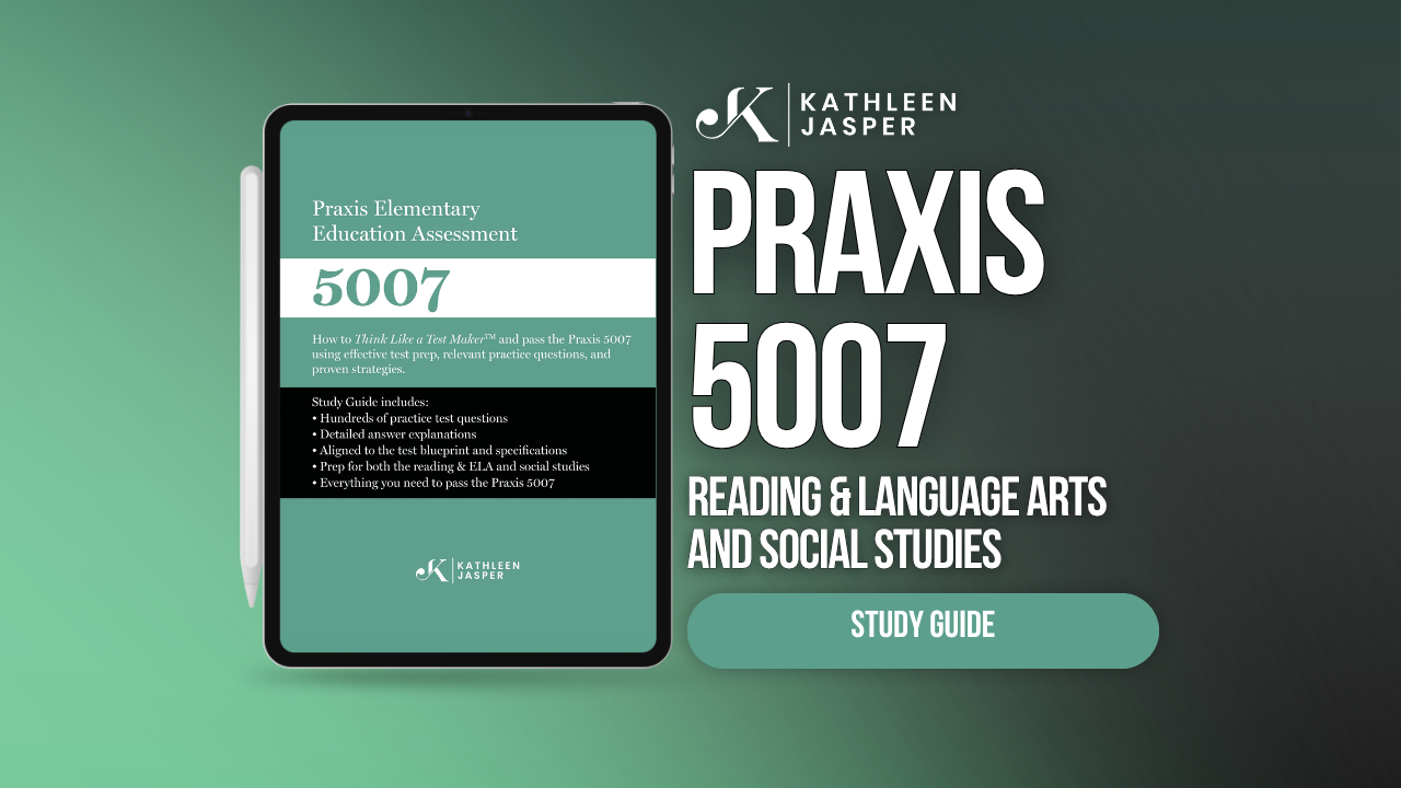 Praxis 5007 Reading & Language Arts and Social Studies Digital Study Guide