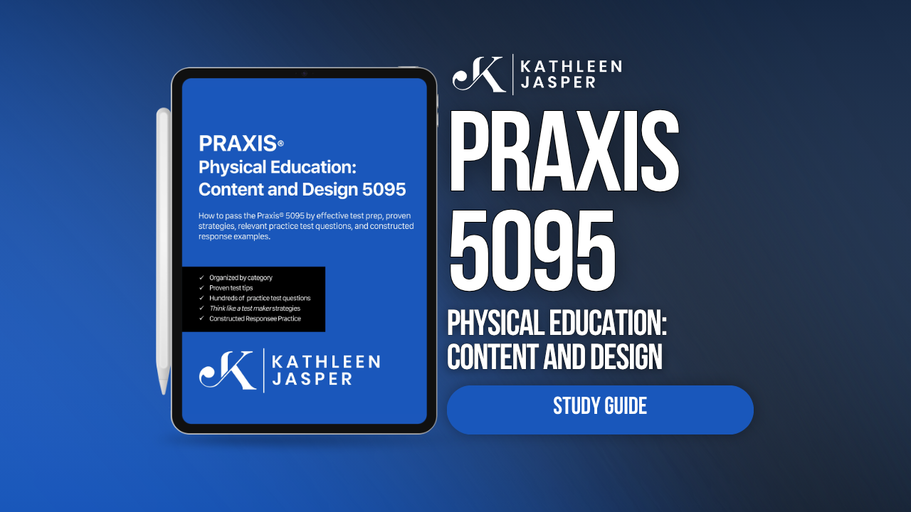 Praxis 5095 PE Digital Study Guide